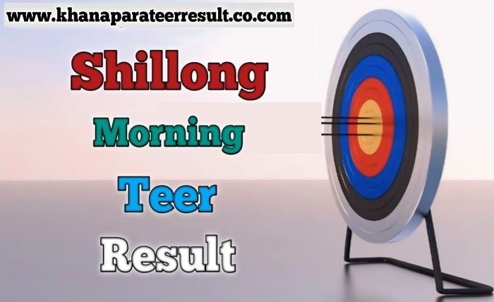 shillong morning teer result